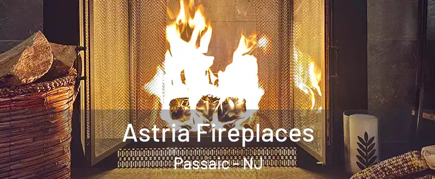  Astria Fireplaces Passaic - NJ