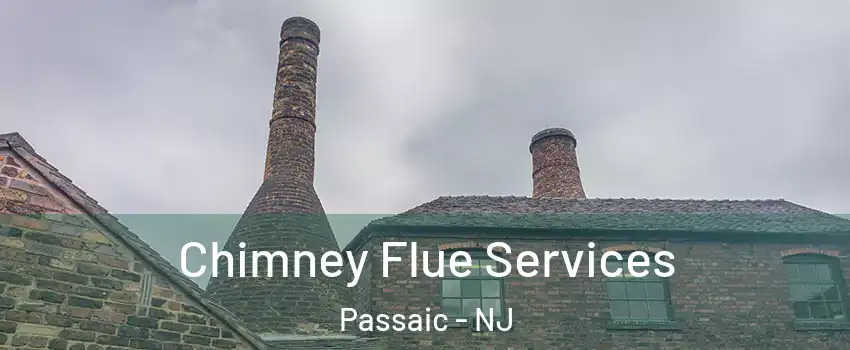  Chimney Flue Services Passaic - NJ