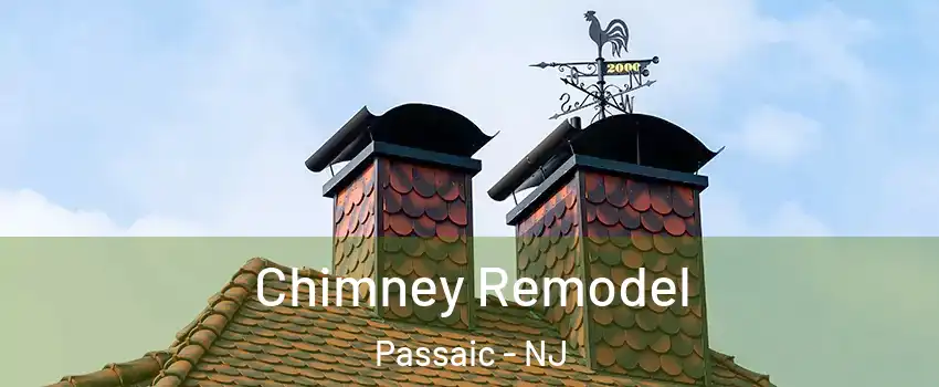  Chimney Remodel Passaic - NJ
