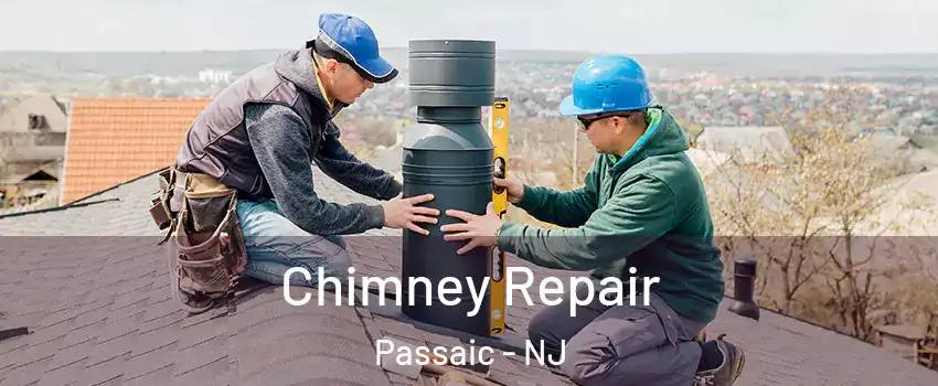  Chimney Repair Passaic - NJ