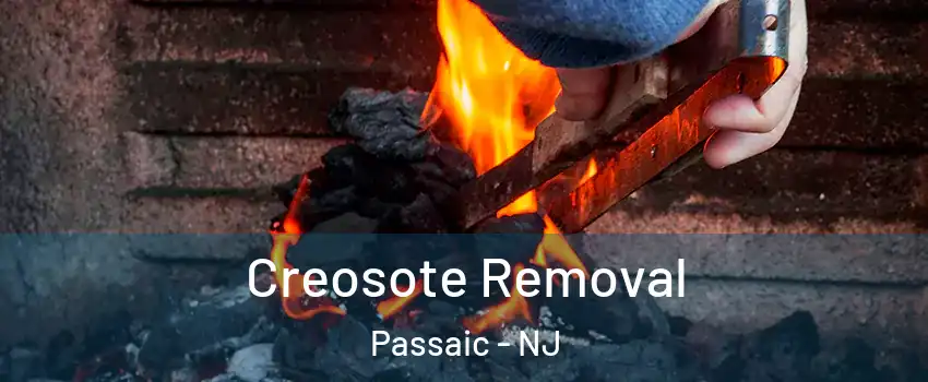  Creosote Removal Passaic - NJ