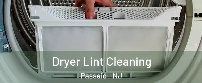  Dryer Lint Cleaning Passaic - NJ