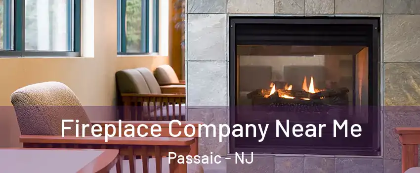  Fireplace Company Near Me Passaic - NJ