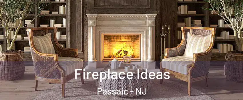  Fireplace Ideas Passaic - NJ