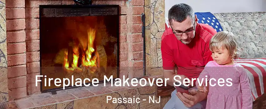  Fireplace Makeover Services Passaic - NJ