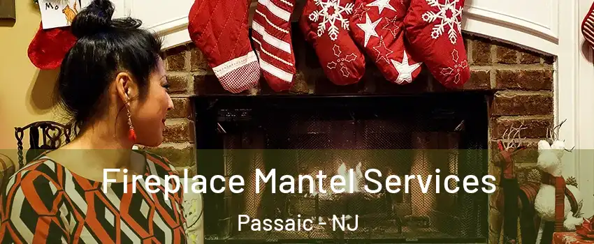  Fireplace Mantel Services Passaic - NJ