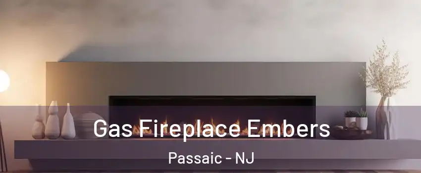  Gas Fireplace Embers Passaic - NJ
