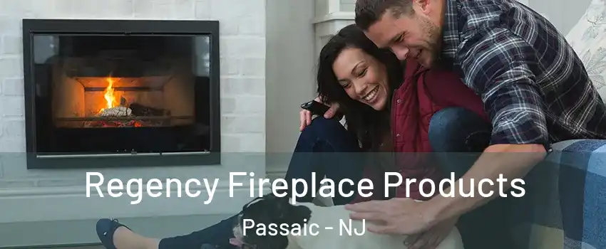  Regency Fireplace Products Passaic - NJ