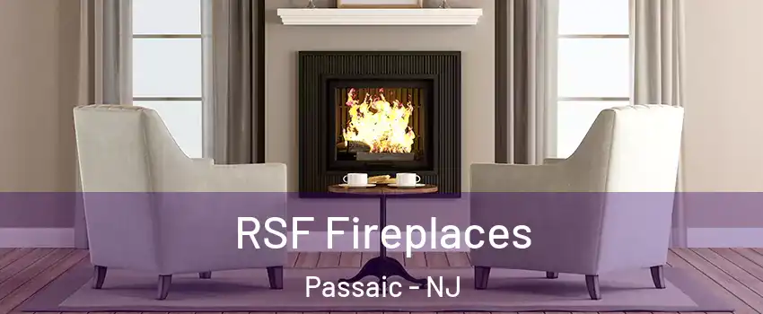  RSF Fireplaces Passaic - NJ